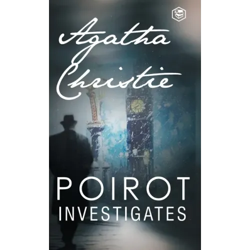 Poirot Investigates (Hercule Poirot series Book 3)