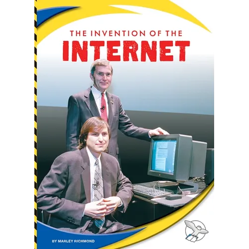 The Invention of the Internet