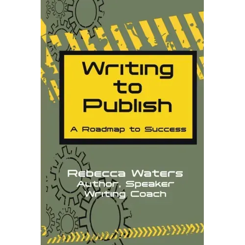 Writing to Publish: A Roadmap to Success