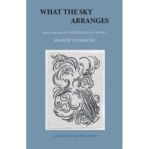 What the Sky Arranges
