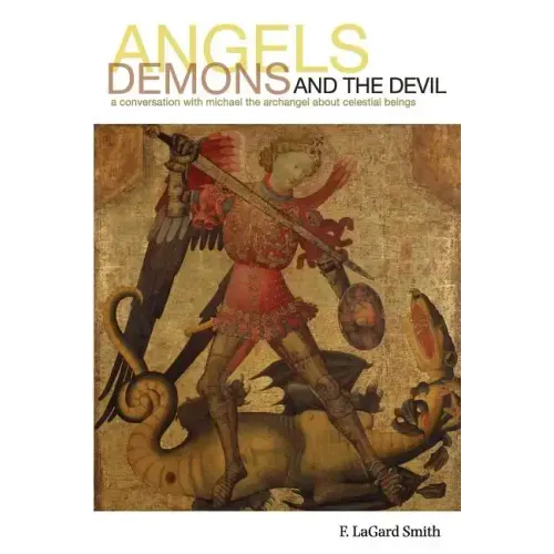Angels, Demons, and the Devil