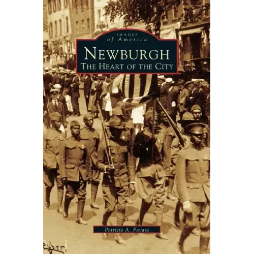 Newburgh: The Heart of the City
