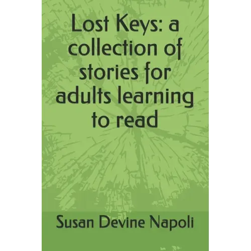 Lost Keys: a collection of stories for adults learning to read