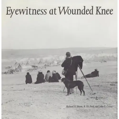 Eyewitness at Wounded Knee