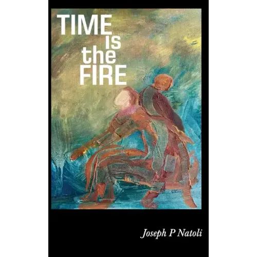 Time is the Fire