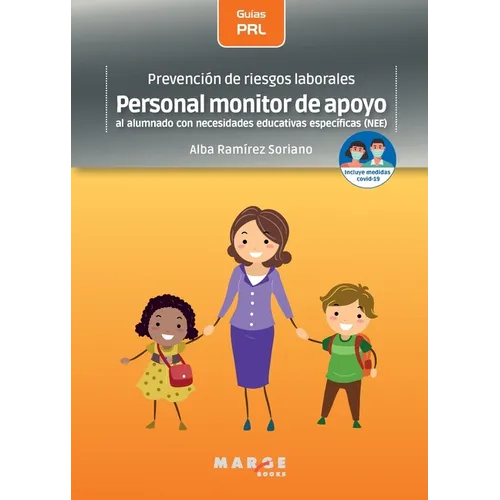 Prevención de riesgos laborales: Personal monitor de apoyo al alumnado con necesidades educativas específicas (NEE)