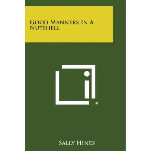 Good Manners in a Nutshell