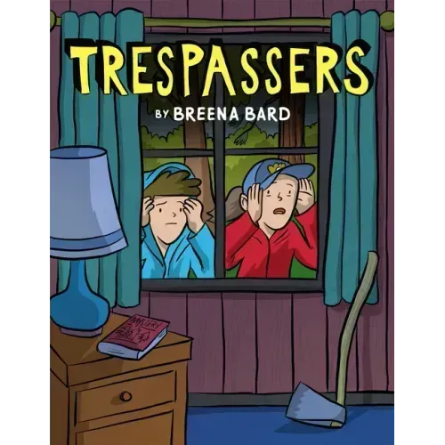 Trespassers: A Graphic Novel
