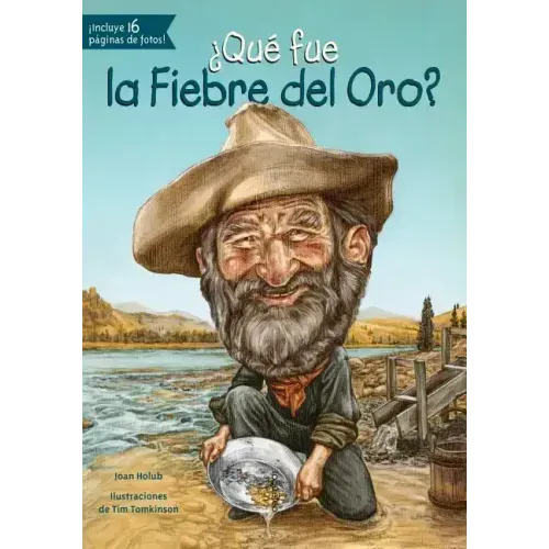 ¿Qué Fue La Fiebre del Oro?