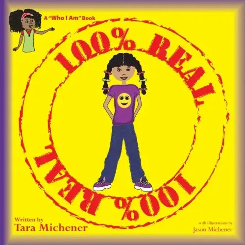 100% Real: A "Who I Am" Book
