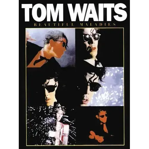 Tom Waits - Beautiful Maladies: P/V/G Folio
