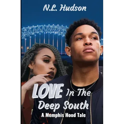 Love In The Deep South: : A Memphis Hood Tale