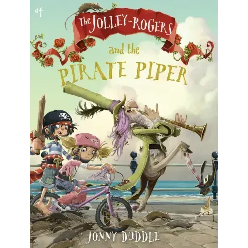 The Jolley-Rogers and the Pirate Piper