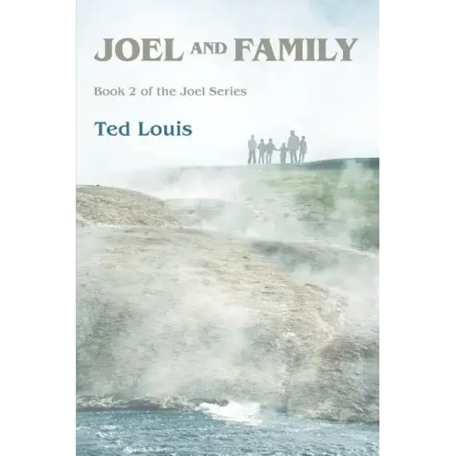Joel and Family: Book 2 of the Joel Series
