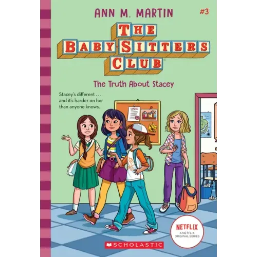 The Truth about Stacey (the Baby-Sitters Club #3): Volume 3