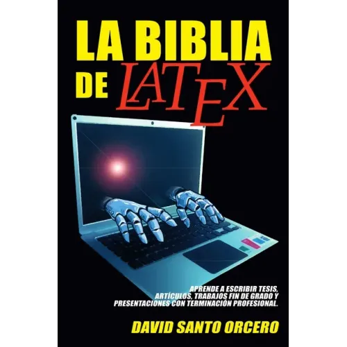 La Biblia de LaTeX