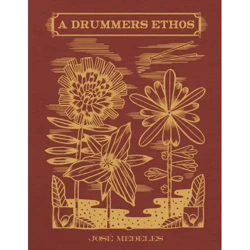 A Drummers Ethos