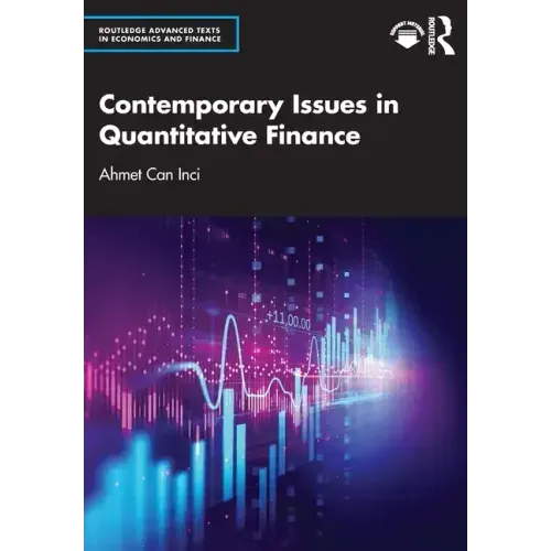 Contemporary Issues in Quantitative Finance