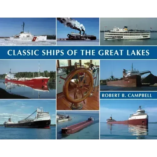 Classic Ships of the Great Lakes