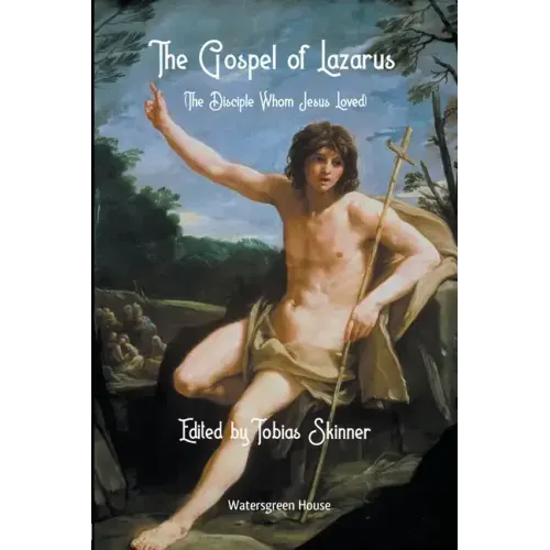 The Gospel According to Lazarus