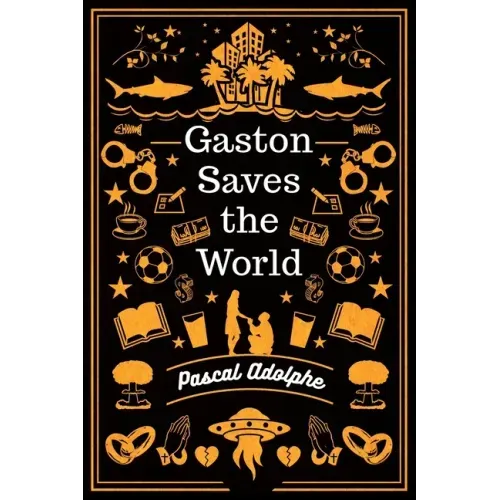 Gaston Saves the World