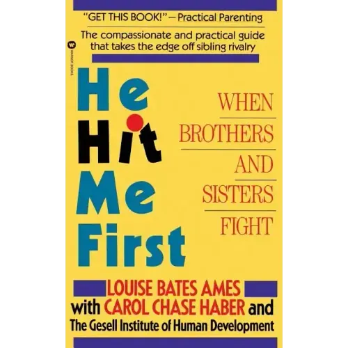 He Hit Me First: When Brothers and Sisters Fight