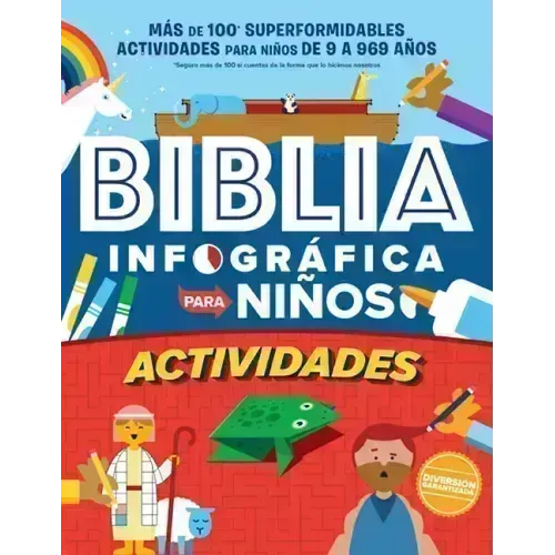 Biblia Infográfica Para Niños (Bible Infographics for Kids): Más de 100 Actividades Para Niños de 9-969
