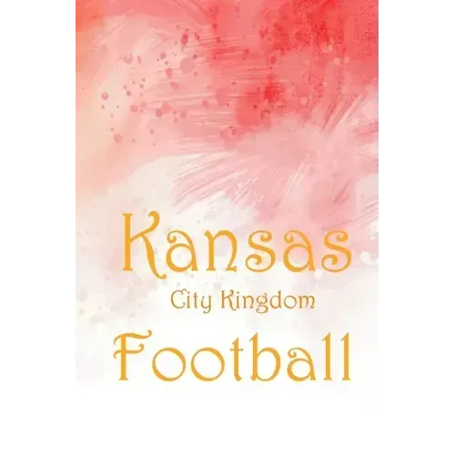 Kansas City Kingdom Football jounal: Kansas City Kingdom Football 2020 - KC Chiefs red arrowhead Premium