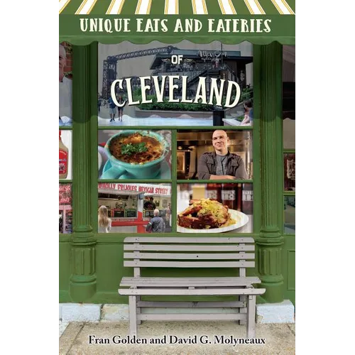 Unique Eats and Eateries of Cleveland