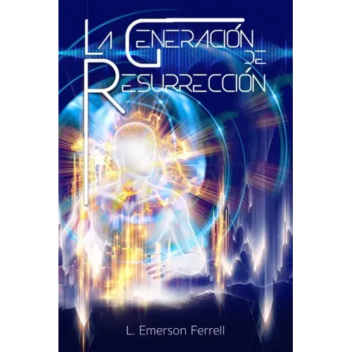 La Generación de Resurrección
