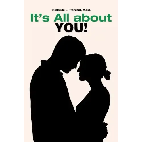 It's All about You!