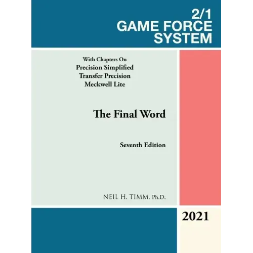 2/1 Game Force System: With Chapters on Precision Simplified Transfer Precision Meckwell Lite