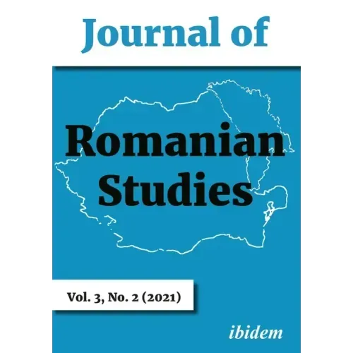 Journal of Romanian Studies: Volume 3,2 (2021)