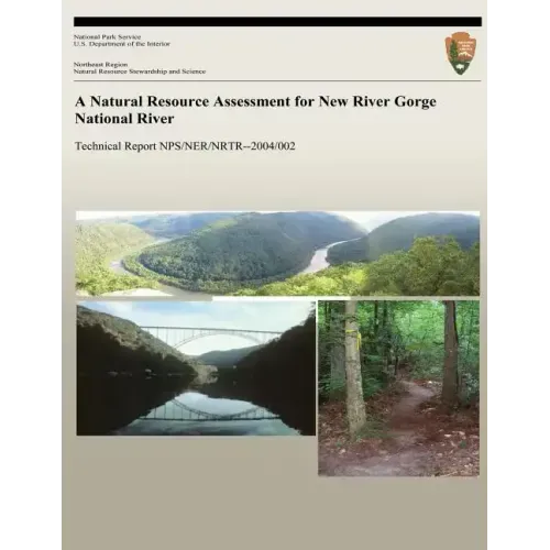 A Natural Resource Assessment for New River Gorge National River