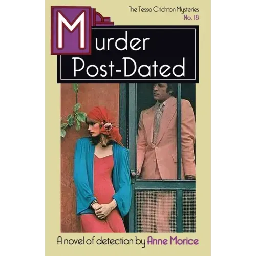 Murder Post-Dated: A Tessa Crichton Mystery
