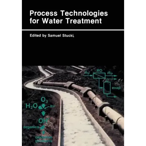 Process Technologies for Water Treatment