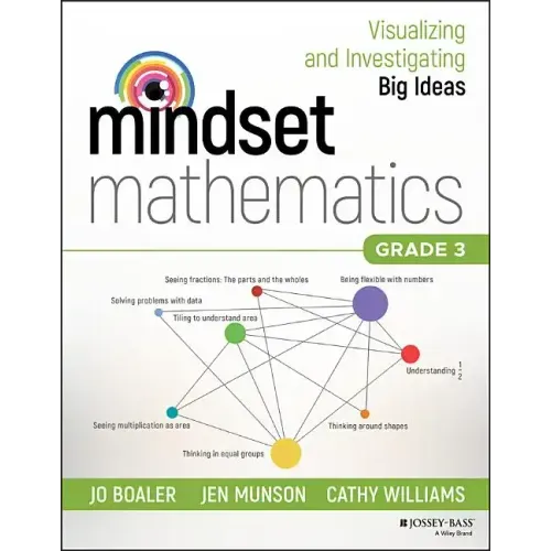 Mindset Mathematics: Visualizing and Investigating Big Ideas, Grade 3