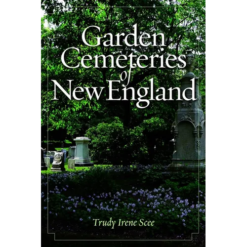 Garden Cemeteries of New England