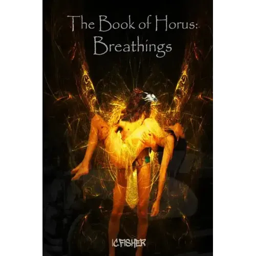 The Book of Horus: Breathings: Fourth Edition, Revised and Enlarged