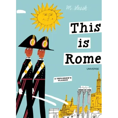 This Is Rome: A Children's Classic