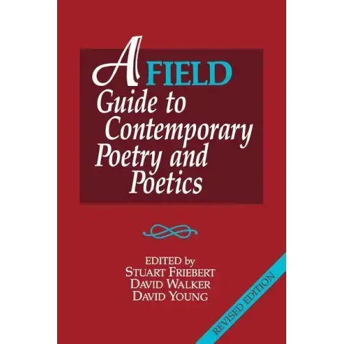A FIELD Guide to Contemporary Poetry and Poetics