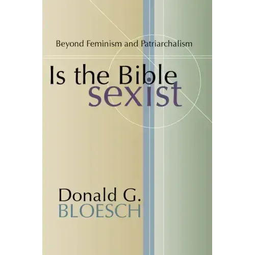 Is the Bible Sexist?