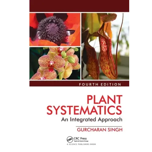 Plant Systematics: An Integrated Approach, Fourth Edition