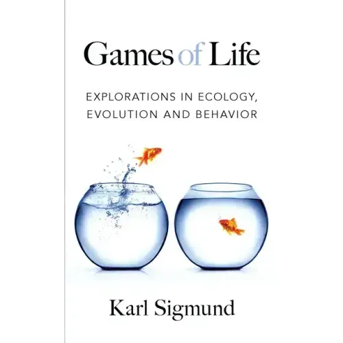 Games of Life: Explorations in Ecology, Evolution and Behavior