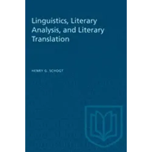 Linguistics, Literary Analysis, and Literary Translation