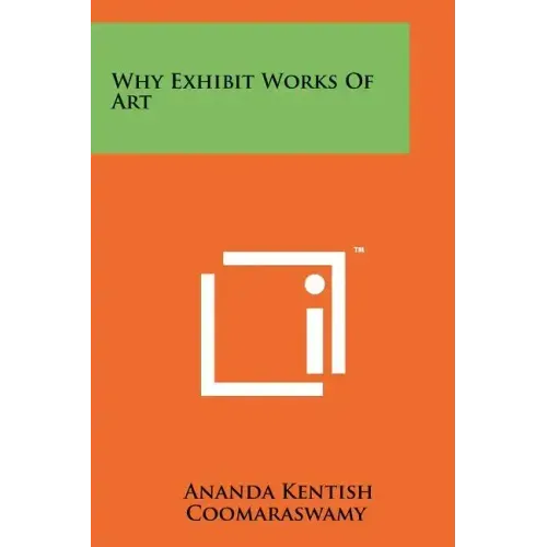 Why Exhibit Works Of Art