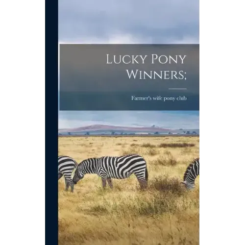 Lucky Pony Winners;