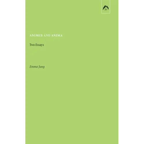 Animus and Anima: Two Essays