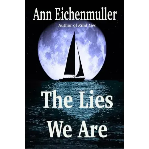 The Lies We Are: A Sandi Beck Murder Mystery