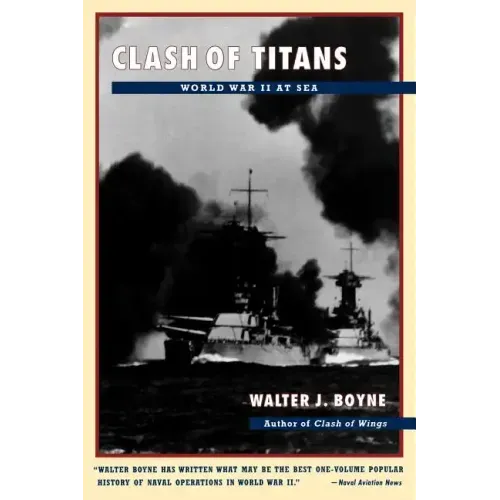 Clash of Titans: World War II at Sea